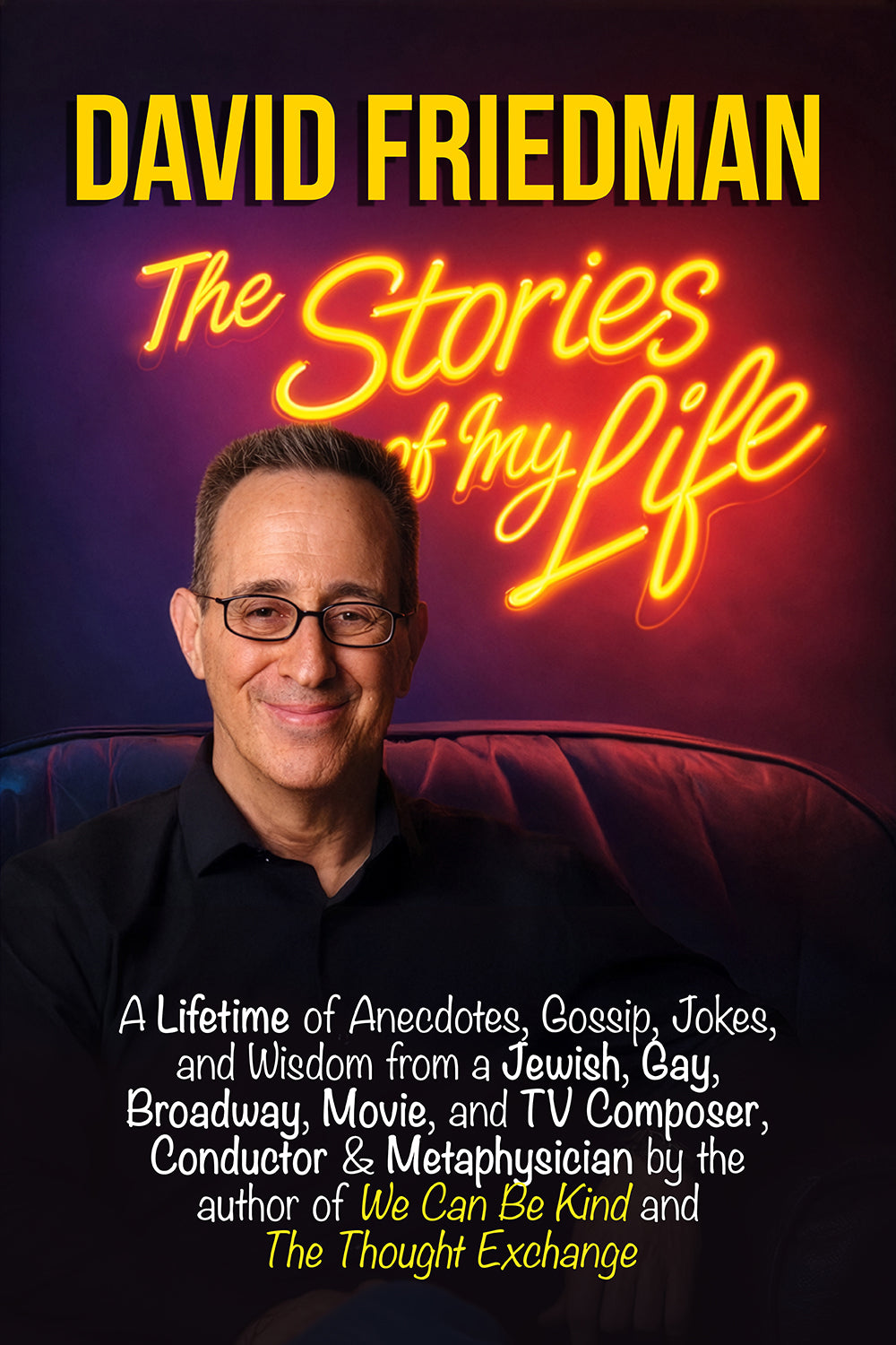 David Friedman, Stories of My Life