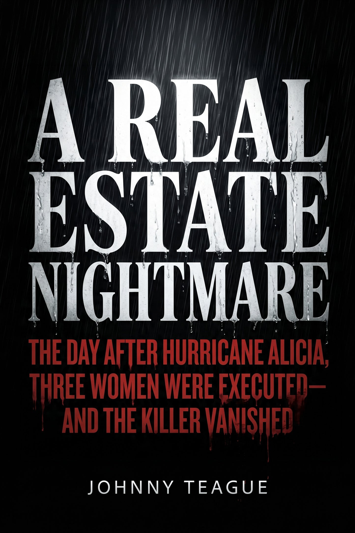 A Real Estate Nightmare