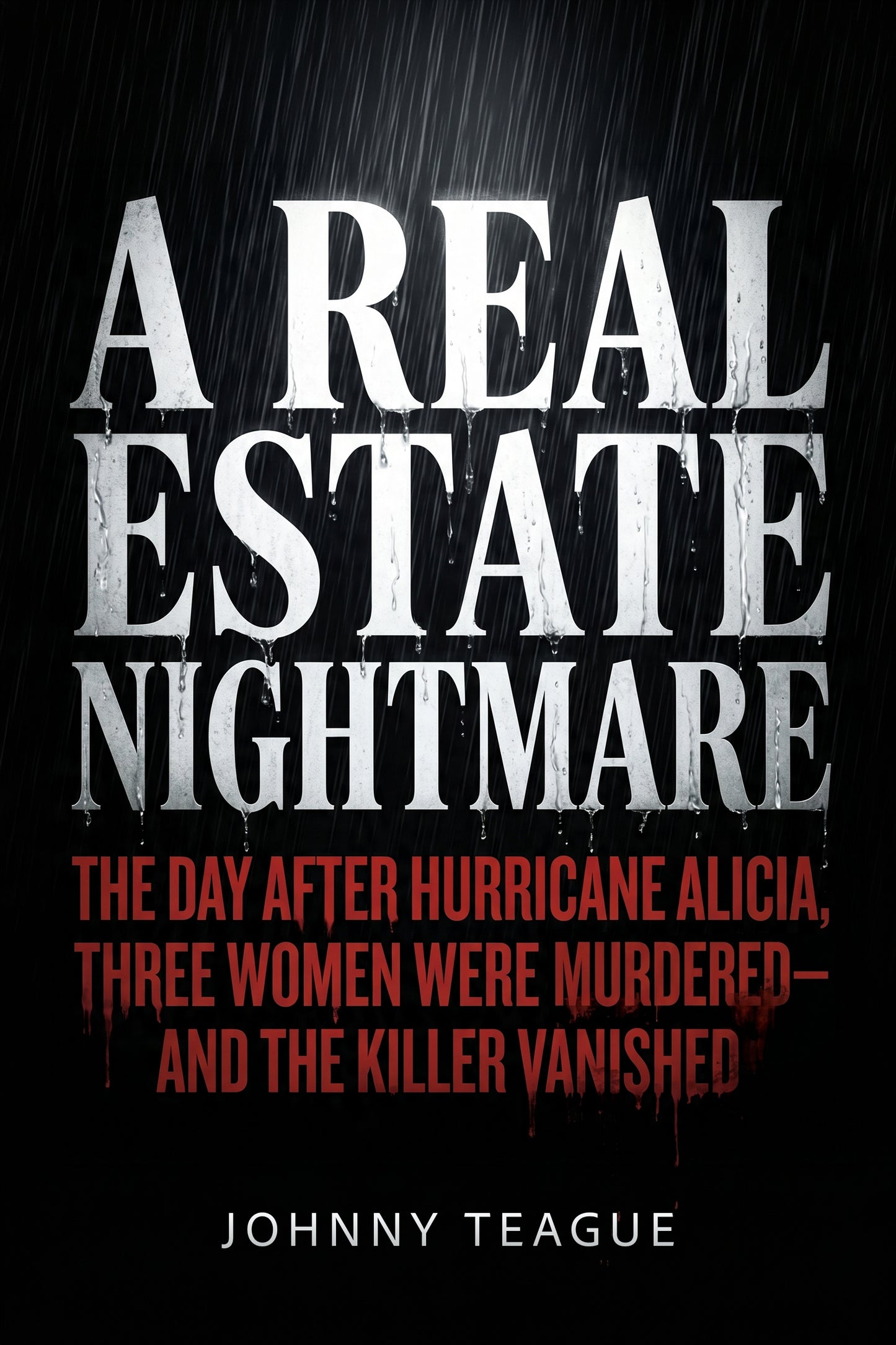 A Real Estate Nightmare