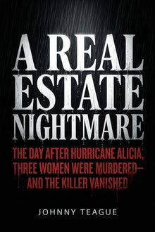 A Real Estate Nightmare