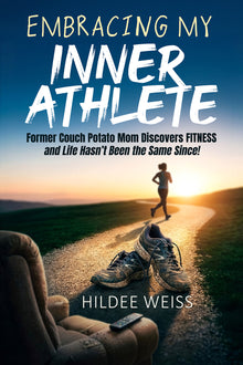 Embracing My Inner Athlete