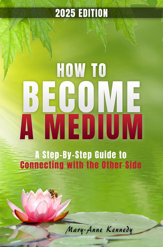 How to Become a Medium: A Step - By - Step Guide to Connecting with the Other Side - Library Tales Publishing