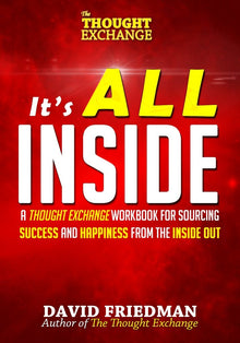 It's All Inside: A Thought Exchange Workbook for Sourcing Success and Happiness - Library Tales Publishing