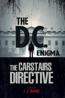 The Carstairs Directive: The D. C. Enigma - Library Tales Publishing