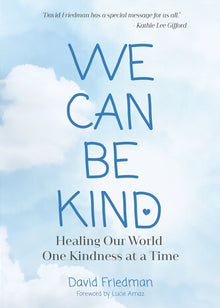 We Can Be Kind: Healing Our World One Kindness at a Time - Library Tales Publishing